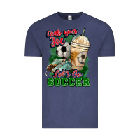 Vintage Denim Grab your joe let's go Soccer Vintage Tee - HowdyJamesFarm