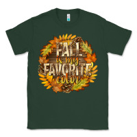 Sports Green Fall Is My Favorite Color Classic Tee - texasbilliewilder