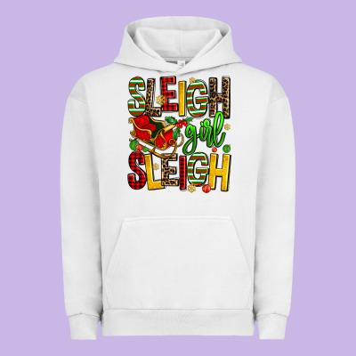 Sleigh Girl Sleigh Urban Hoodie Designed By Adodesignshop