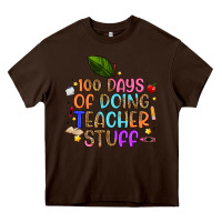 Chocolate Brown 100 days of doing teacher stuff Heavy Core Tee - Artiststas