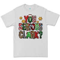 Dove Grey you serious clark Christmas vacation Premium Tee - Jasminsmagicworld