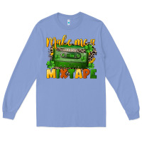 Colony Blue Make me a mixtape St. Patrick's Day Long Sleeve Tee - CowGirlArtShop