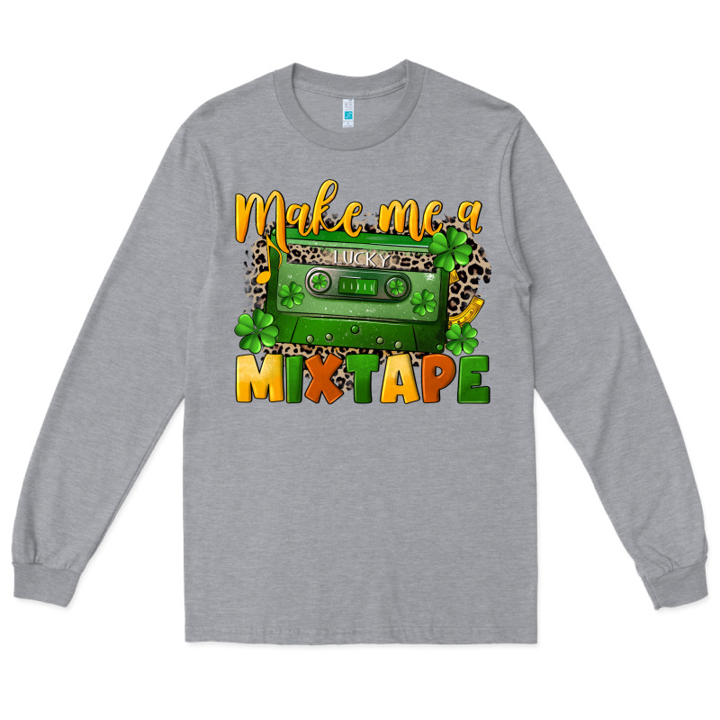 Make Me A Mixtape St. Patrick's Day Long Sleeve Tee by CowGirlArtShop | Teevron