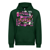 Forest Green come on nurse lets go party Urban Hoodie - AdoDesignShop