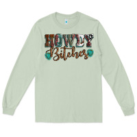 Matcha Howdy bitches mother's day Long Sleeve Tee - HowdyJamesFarm