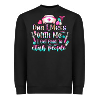 Black Don't Mess With Me I Get Paid To Stab People Heavyweight Sweatshirt - CowhideDigitalArt