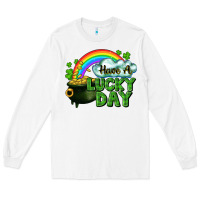 White Have a lucky day Long Sleeve Tee - CowGirlArtShop