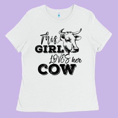 This Girl Loves Her Cow Ladies Tee Designed By Bettercallsaul