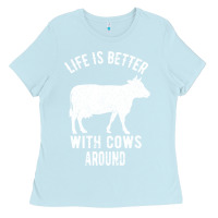 Baby Blue Life Is Better With Cows Around Ladies Tee - Bettercallsaul