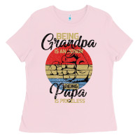 Bubblegum Pink Being Grandpa İs An Honor Being Papa İs Priceless Ladies Tee - Bettercallsaul