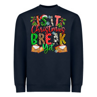 Navy Is It Christmas Break Yet Heavyweight Sweatshirt - CowhideDigitalArt