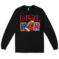 Black Football mom red and blue team color mother's day Long Sleeve Tee - HowdyJamesFarm