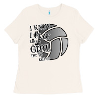 Bone I Know I Play Like A Girl Try To Keep Up Volleyball Ladies Tee - Bettercallsaul