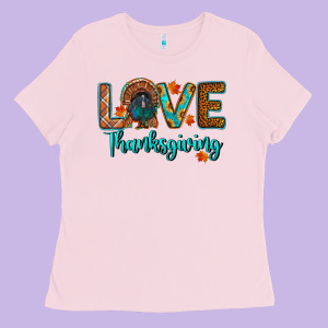 Love Thanksgiving Turkey Ladies Tee Designed By Ranaportraitstore