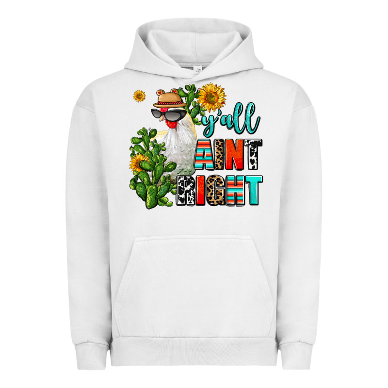 Y'all Aint Right Urban Hoodie by AdoDesignShop | Teevron
