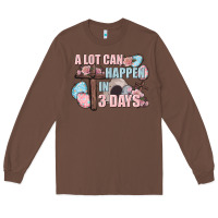 Chestnut Easter Day A lot can happen in 3 days Long Sleeve Tee - CowGirlArtShop
