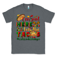 Charcoal Heather I'm just here for the tacos #cincodemayo Classic Tee - NancyCooperArtShop