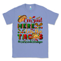 Colony Blue I'm just here for the tacos #cincodemayo Classic Tee - NancyCooperArtShop
