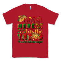 Red I'm just here for the tacos #cincodemayo Classic Tee - NancyCooperArtShop
