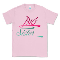 Bubblegum Pink Big Sister love Big Sis Gift ba Classic Tee - minhPixels