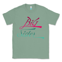 Sage Big Sister love Big Sis Gift ba Classic Tee - minhPixels