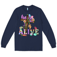 Navy He is alive Easter Day Long Sleeve Tee - CowGirlArtShop