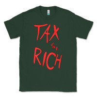 Sports Green tax the rich shirt (on back)political t shirts for women men t shirt Classic Tee - minhPixels