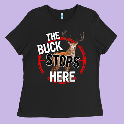 The Bucks Stops Here Ladies Tee Designed By Bettercallsaul