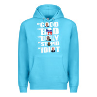 Ocean Blue The Good The Bad The Ugly The Stupid The Idiot Politics TShirt Premium Hoodie - minhPixels