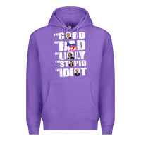 Purple The Good The Bad The Ugly The Stupid The Idiot Politics TShirt Premium Hoodie - minhPixels