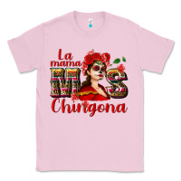 Bubblegum Pink La mama mos Chingona Classic Tee - NancyCooperArtShop