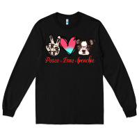 Black Peace Love Frenchie Long Sleeve Tee - Jasminsmagicworld