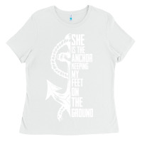 White she is the anchor keeping my feet on the ground Ladies Tee - Bettercallsaul