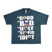 Midnight Navy The Good The Bad The Ugly The Stupid The Idiot Politics TShirt Urban Heavy Tee - minhPixels
