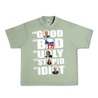 Oil Green The Good The Bad The Ugly The Stupid The Idiot Politics TShirt Urban Heavy Tee - minhPixels