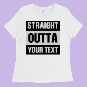 Straight Outta Your Text Ladies Tee Designed By Bettercallsaul