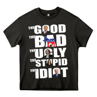Asphalt The Good The Bad The Ugly The Stupid The Idiot Politics TShirt Heavy Core Tee - minhPixels
