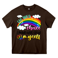 Chocolate Brown the only choice i made was to be myself Heavy Core Tee - Artiststas