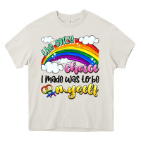 Cream the only choice i made was to be myself Heavy Core Tee - Artiststas