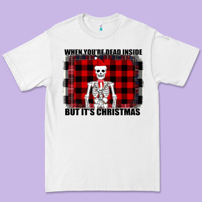 When You Re Dead Inside But It Christmas Skeleton Premium Tee Designed By Bettercallsaul