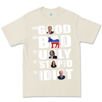 Bone The Good The Bad The Ugly The Stupid The Idiot Politics TShirt Premium Tee - minhPixels