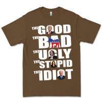 Cacao The Good The Bad The Ugly The Stupid The Idiot Politics TShirt Premium Tee - minhPixels