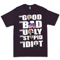 Plum The Good The Bad The Ugly The Stupid The Idiot Politics TShirt Premium Tee - minhPixels