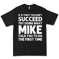 Mike Gift Name Personalized Birthday Funny Christmas Joke Premium Tee | Teevron