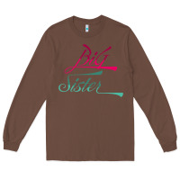 Chestnut Big Sister love Big Sis Gift ba Long Sleeve Tee - minhPixels