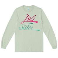 Matcha Big Sister love Big Sis Gift ba Long Sleeve Tee - minhPixels