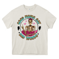 Good Moms Say Bad Words Heavy Core Tee | Teevron