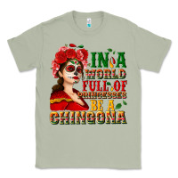 Matcha In a world full of princesses be a chingona Classic Tee - NancyCooperArtShop
