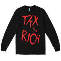 Black tax the rich shirt (on back)political t shirts for women men t shirt Long Sleeve Tee - minhPixels