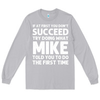 Moon Dust mike gift name personalized birthday funny christmas joke Long Sleeve Tee - minhPixels